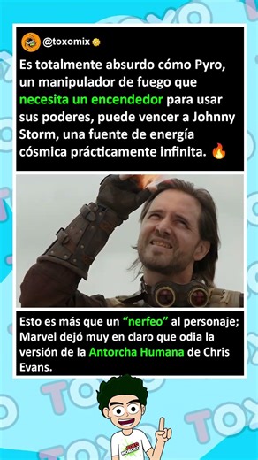 Es totalmente Absurod que Pyro pueda vencer a Johnny Storm... #curiosidades
