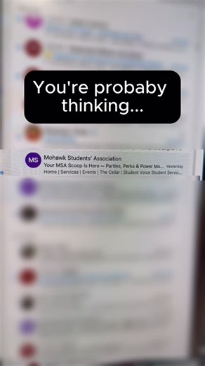 👀 Members of The MSA (that means you), this is your sign → check that inbox every Tuedsay for the first look on upcoming events, freebies, giveways and more! | Mohawk Students' Association