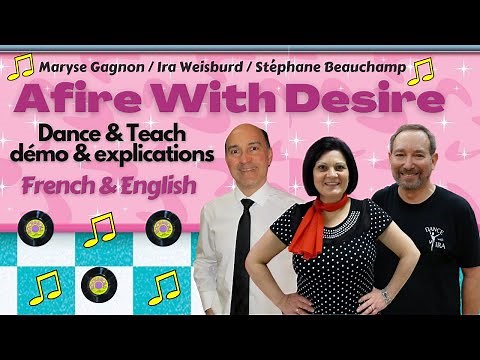 Afire With Desire Line Dance (Dance & teach / démo & explications / French & English)