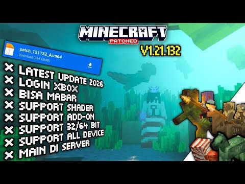Minecraft Patch TERBARU 2026 1.21.132 "Perubahan penting ‼️(Banyak yang Gak Ngeh!)”