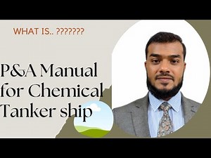 P&A Manual - Procedure and arrangement manual for chemical tanker II Sailor 360