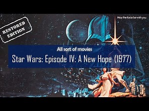 Star Wars: Episode IV: A New Hope (1977) | Restored Edition