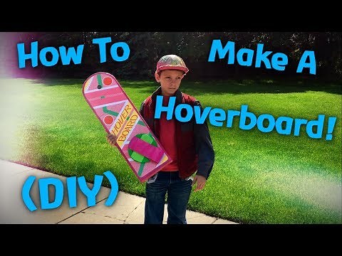 Make a DIY Hoverboard! (Back To The Future)