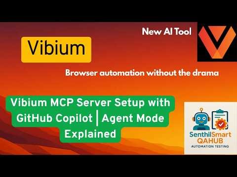 Vibium MCP Server Setup with GitHub Copilot | Agent Mode Explained