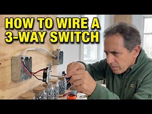 How To Wire a 3-Way Switch System