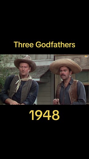 Three Godfathers 1948: A Western Tale of Friendship and Adventure