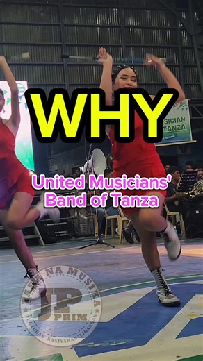 WHY (Majorette) | United Musicians' Band of Tanza #majorette #dance #party #marchingband | JP Prim