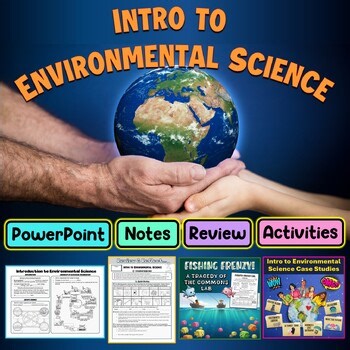 Introduction to Environmental Science Lesson Bundle | On-level or AP