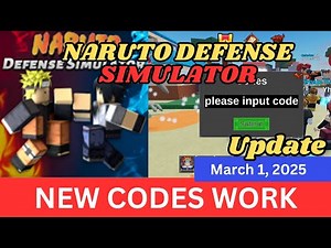 *New Codes Work* Naruto Defense Simulator ROBLOX, March 1, 2025