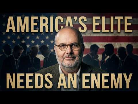 Why America’s Elite Needs China as an Enemy (Episode 3)