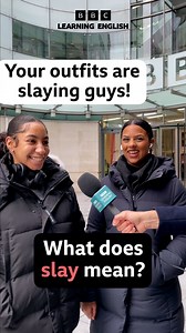 149K views · 1.1K reactions |  You slay! That performance was slay! You’re slaying today! ‘Slay’ is used by Gen Z in everyday English and on social media!  Watch this video to find out how people in London are using it! 朗 ✍️ Tell us something you slay at in the comments! #learnenglish #spokenenglish #speakenglish #slang #genz #genzslang #informalenglish #vocab #slay #youslay #britishenglish | BBC Learning English | Facebook
