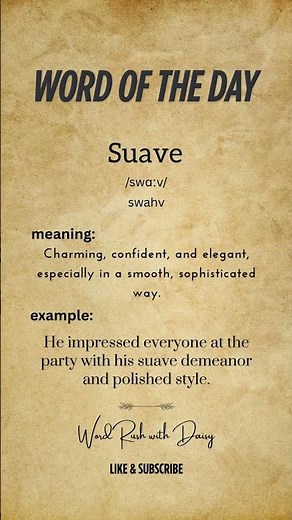 Word of the Day: Suave😎| Meaning, Pronunciation & Example | English Vocabulary Shorts #englishshorts