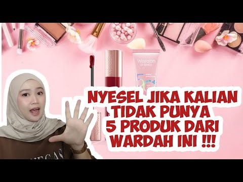 5 PRODUK TERBAIK WARDAH #beauty #makeuptutorial #wardah