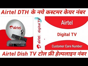 Airtel DTH Customer Care Number | How to Contect Airtel Dish TV Customer Care