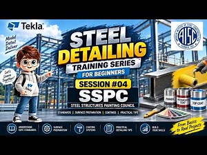 Steel detailing training Session#04 – Surface preparations (SSPC)