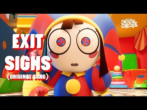 THE AMAZING DIGITAL CIRCUS - "EXIT SIGNS" by ‪@ShawnChristmas‬ (Original Song)