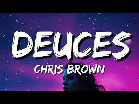 Chris Brown - Deuces (Lyrics) ft. Tyga, Kevin McCall