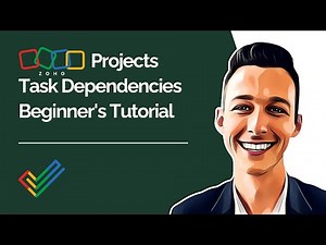 Zoho Projects Task Dependencies Beginner's Tutorial