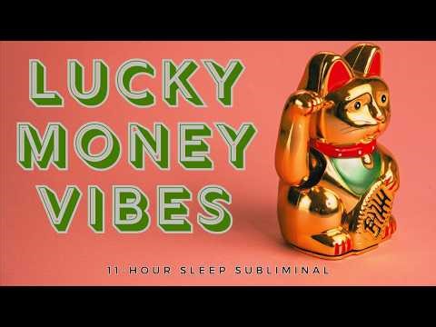 💸 Attract Unexpected Money | Subliminal To Magnetize Wealth & Lucky Opportunities [11 Hours]
