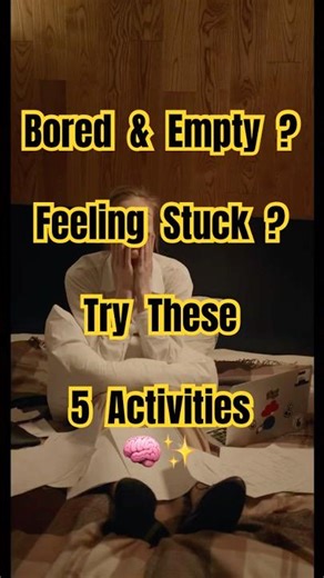 Feeling Empty or Bored? Try These 5 Psychology-Backed Activities