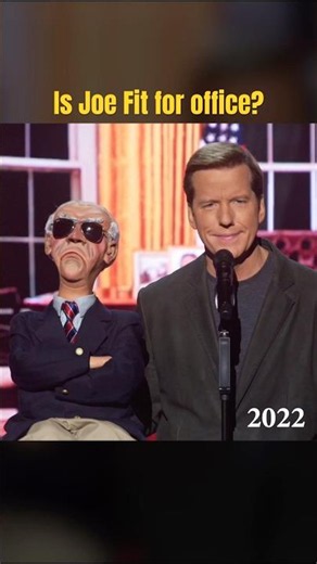 Is Joe Fit for office? | JEFF DUNHAM