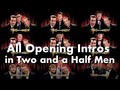 [HD] All Opening Intros | Theme Song | Two and a Half Men