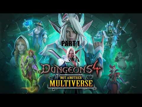 Dungeons 4 Not Another Multiverse Playthrough Mission 1