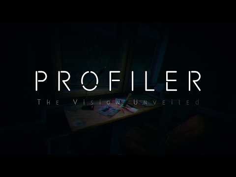 PROFILER: The Vision Unveiled | Trailer