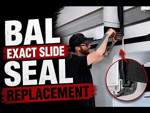 RV slide seal replacement - BAL Exact slide (Full tutorial)