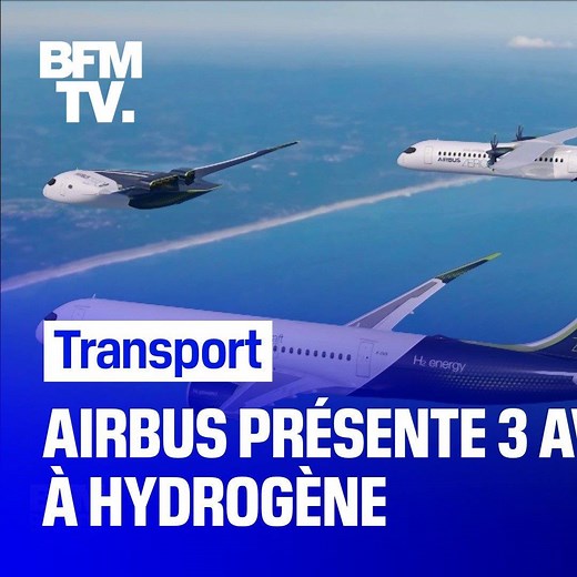 ✈ À quoi ressemblera l'avion du futur? Airbus a dévoilé trois concepts d'avions de ligne "zéro émission" pour 2035 | BFMTV