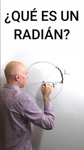 QUÉ ES UN RADIÁN. Explicación. Geometría Básica