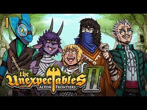 Welcome to Isenvale! | The Unexpectables II | Episode 1 | D&D 5e
