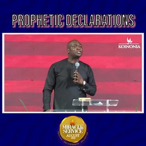 696K views · 129K reactions | *PROPHETIC DECLARATIONS* Prophetic words create multifaceted possibilities in a life. Receive these prophecies with faith in your heart. #Prophecy #ApostleJoshuaSelman #August2022MiracleService #KoinoniaAbuja #KoinoniaGlobal | Koinonia Global | Facebook