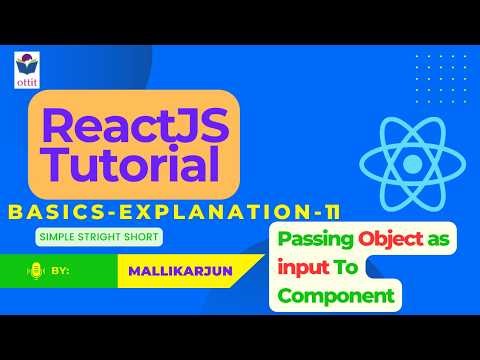 React JS tutorial for beginners step by step in Telugu | Passing Object as input to Component |Ottit