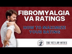 Three Key Fibromyalgia Ratings and How to Ensure the VA Rates You Correctly