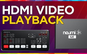 【BMD ATEM系列】21.使用ATEM（Neumi Atom 4K）进行实时流媒体HDMI播放