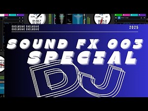 DJ Sound Effects - Special Pack 003 2025