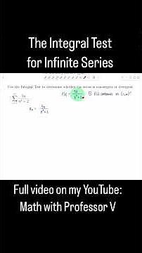 The INTEGRAL TEST for Infinite Series! #mathwithprofessorv #sequencesandseries #calculusvideos