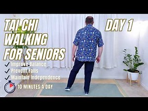 Tai Chi Walking for Seniors – Day 1 | 10-Minute Balance & Fall Prevention Practice