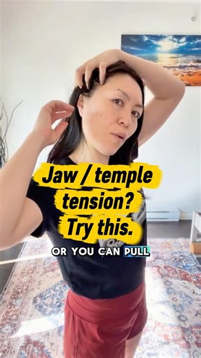 Jaw/ Temple Tension? Try This!