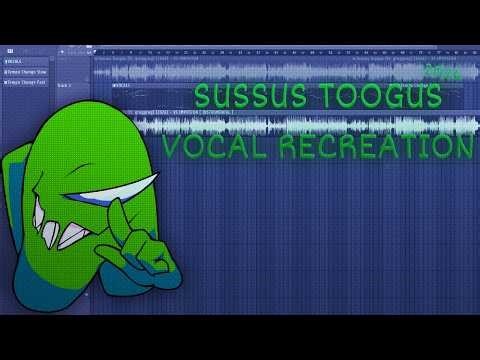 SUSSUS TOOGUS [2026] | VOCAL RECREATION [+ FLP IN DESCRIPTION]