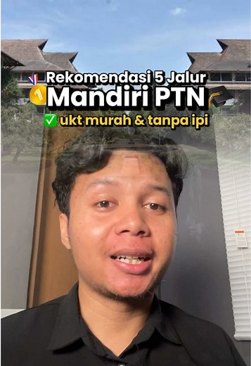 Jalur Mandiri PTN tanpa Uang Pangkal: 5 Rekomendasi & UKT Murah