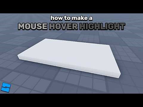 How to make a Mouse Hover Highlight in Roblox Studio