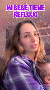 Mi bebé tiene reflujo Así es mi vida teniendo una bebé con reflujo, aquí les comparto lo que sé al respecto y cómo lo vivimos. | YosStoP