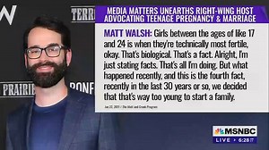 MSNBC's Joy Reid: Matt Walsh's defense of teenage pregnancy shows how conservatives hate that "modern women are harder to control"