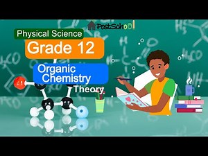Physical Science Grade 12 - Organic Chemistry (Theory)- isiZulu
