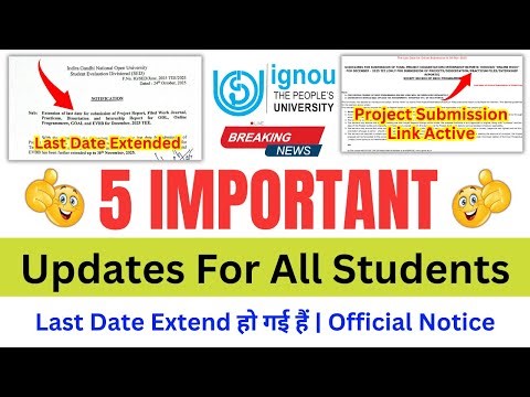 (Breaking News) IGNOU Released 5 Important Notice For All Students | Project Submission Link_Grade