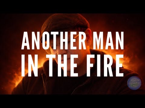 Another Man in the Fire