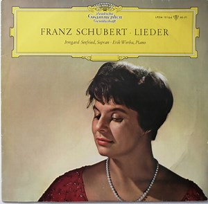 Franz Schubert, Irmgard Seefried, Erik Werba - Franz Schubert - Lieder
