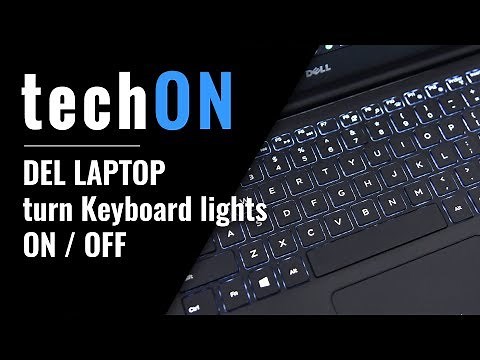 (Solved) How to turn On and Off keyboad lights on Dell Notebook XPS